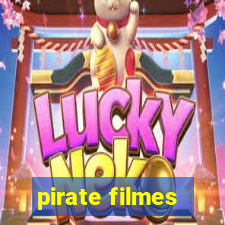 pirate filmes